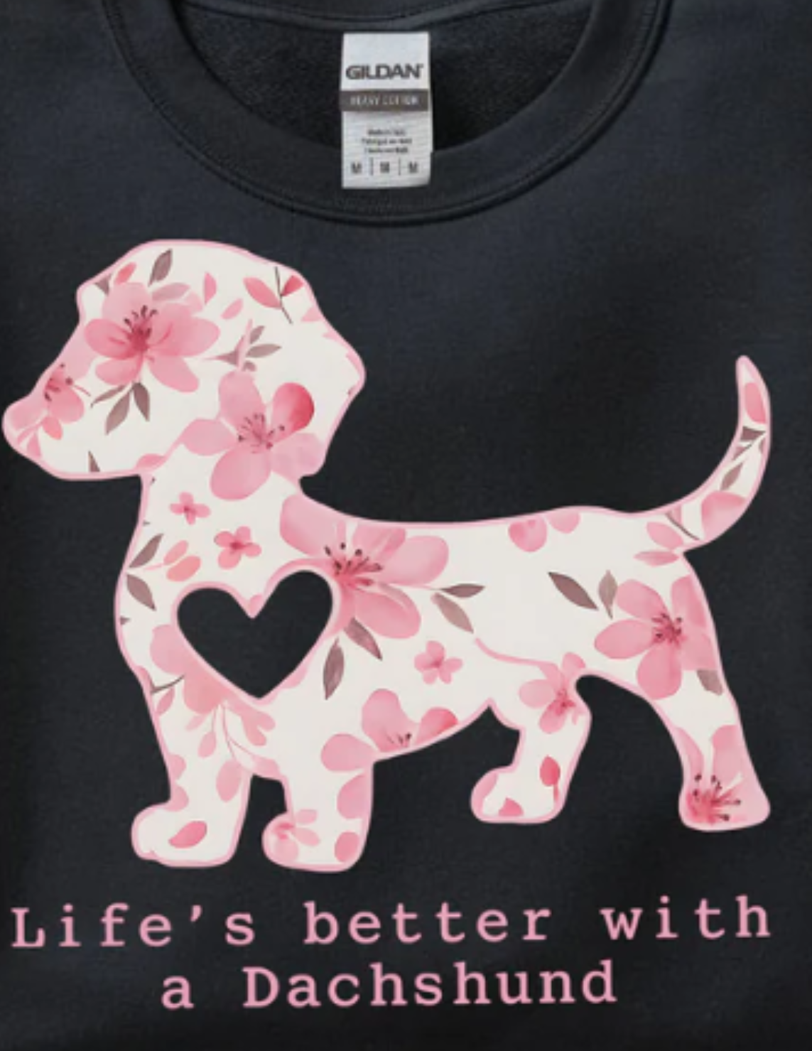 Life's Better w/a Dachshund