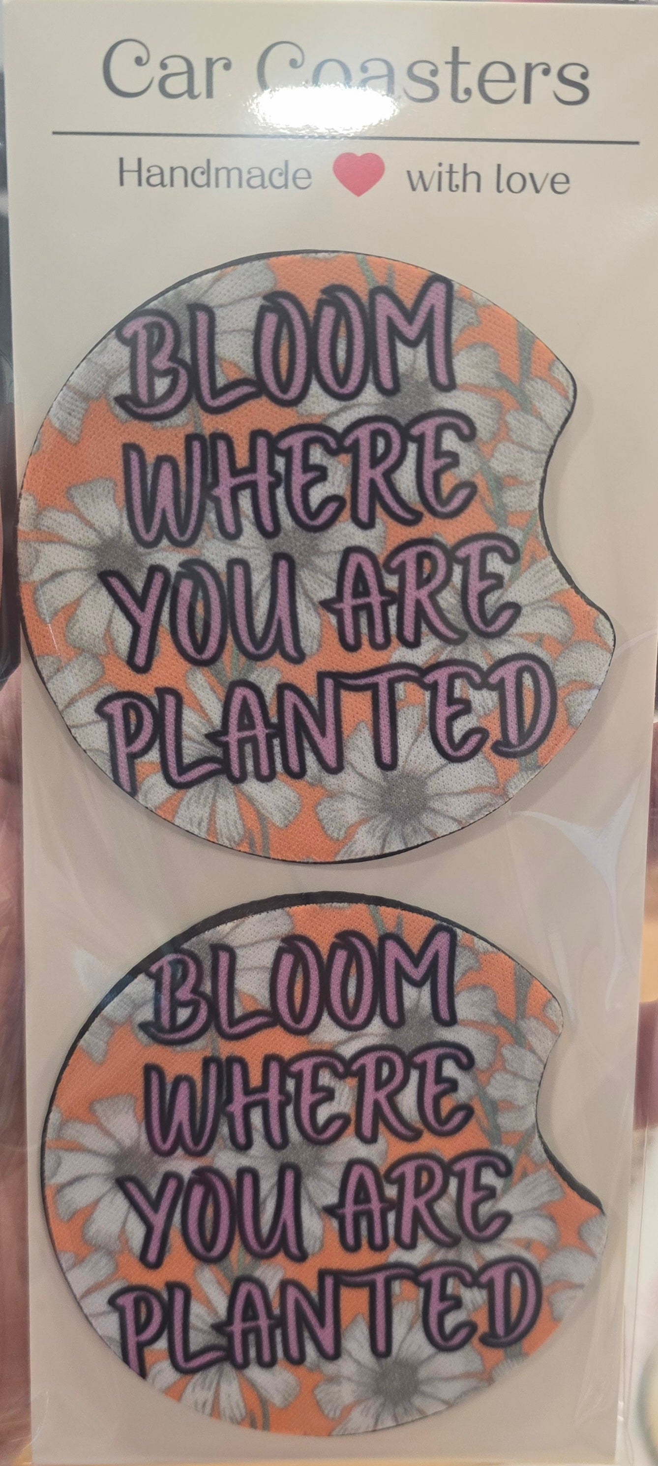 Grow Where You Are Planted Car Coaster