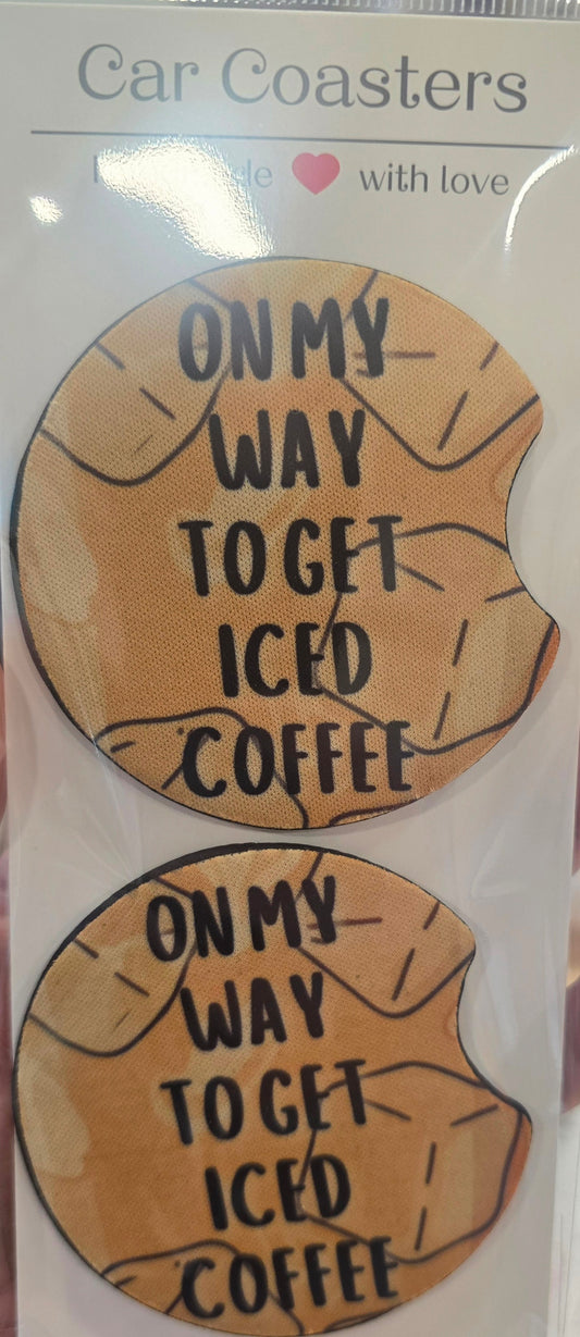 On My Way To Get Iced Coffee Car Coaster