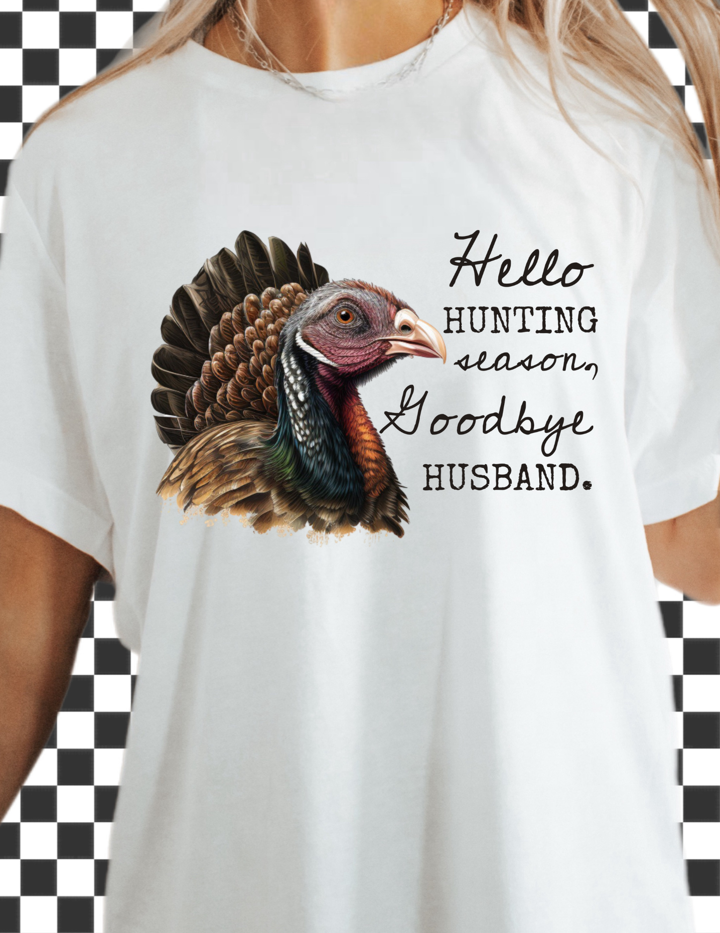Hello Hunting Goodbye Husband